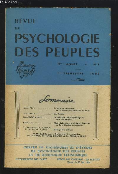 REVUE DE PSYCHOLOGIE DES PEUPLES - Tome XVII - N1 / 17 ANNEE 1 TRIMESTRE : La crise de possession et la personnalit humaine en Hati + Les Kurdes + La rflexion ethnopsychologique chez les Bulgares + Albert Schweitzer,etc...