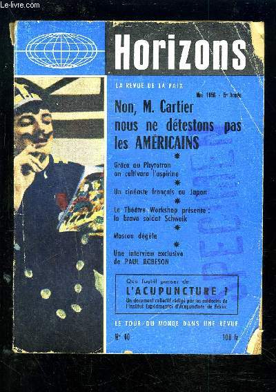 HORIZONS - 5 ANNEE MAI 1959 - N60 : Grce au Phytotron on cultivera l'aspirine + Un cinastre franais au Japon + Le thtre Workshop prsente : le brave soldat Schweik + Moscou dgle + Une interview exclusive de Paul Robeson.