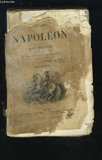 HISTOIRE DE NAPOLEON - TOME DEUXIEME.