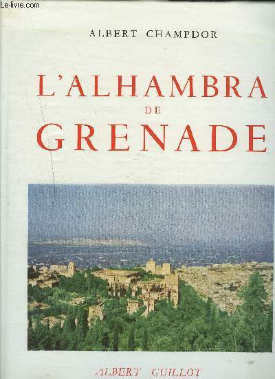 L'ALHAMBRA DE GRENADE.