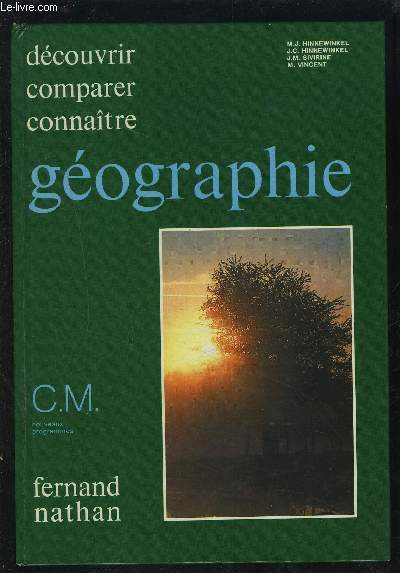 GEOGRAPHIE - COURS MOYEN NOUVEAU PROGRAMME - COLLECTION DECOUVRIR COMPARER CONNAITRE.