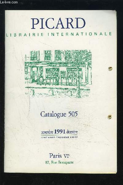 CATALOGUE DE VENTE AUX ENCHERES - N505 - NOVEMBRE 1991 DECEMBRE - 123 ANNEE - LIVRES ANCIENS / BEAUX ARTS / REGIONALISME / LITTERATURE VARIA / DERNIERES ACQUISITIONS.
