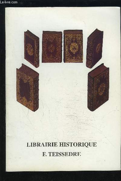 CATALOGUE DE VENTE AUX ENCHERES - CHOIX DE LIVRES PRESENTES A LA XI FOIRE INTERNATIONALE DU LIVRE ANCIEN.