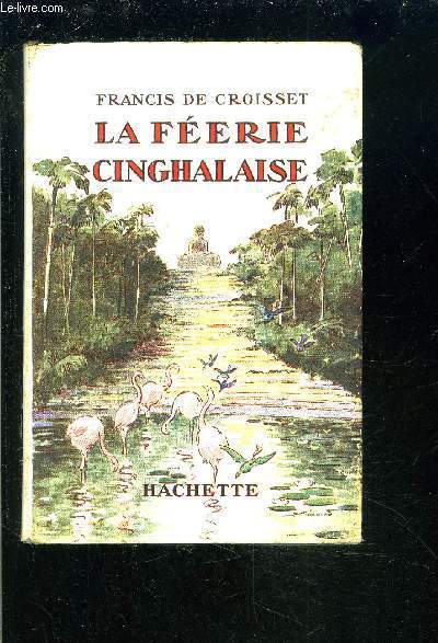 LA FEERIE CINGHALAISE.