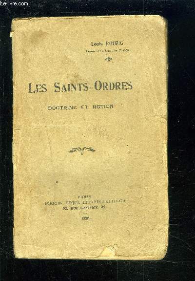 LES SAINTS ORDRES - DOCTRINE ET ACTION.