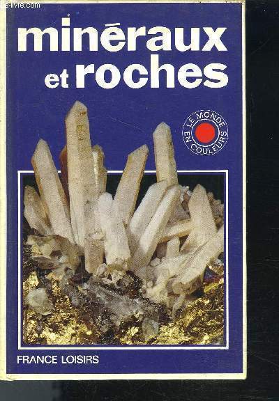 MINERAUX ET ROCHES - Conseiller scientifique Paul henderson