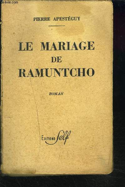 LE MARIAGE DE RAMUNTCHO