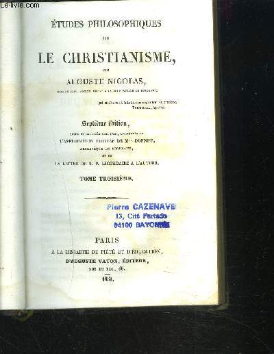 ETUDES PHILOSOPHIQUES SUR LE CHRISTIANISME / SEPTIEME EDITION / TOME 3