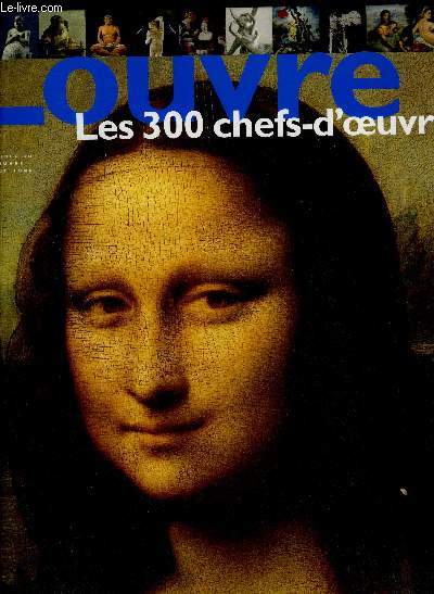 LOUVRE LES 300 CHEFS-D'OEUVRE