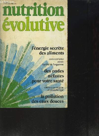 NUTRITION EVOLUTIVE - DU BIOLOGIQUE AU NATUREL - n10 - 2 Trimestre 1990