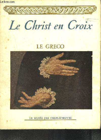 LE CHRIST EN CROIX - LE GRECO