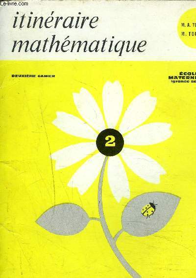 ITINERAIRE MATHEMATIQUE - DEUXIEME CAHIER - ECOLES MATERNELLES (Grande section) / COLLATIONNE