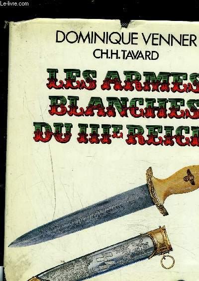 LES ARMES BLANCHES DU IIIe REICH