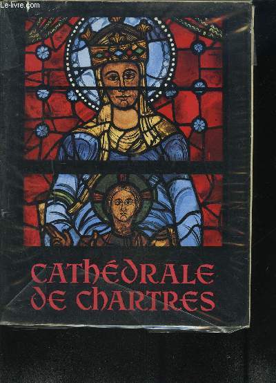 LA CATHEDRALE DE CHARTRES