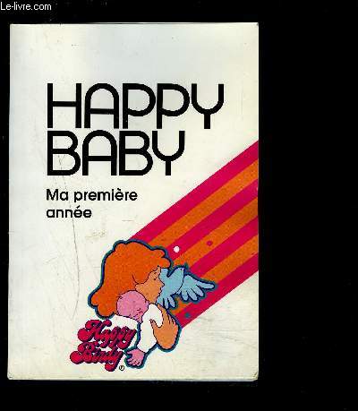 FASCICULE : HAPPY BABY - MA PREMIERE ANNEE