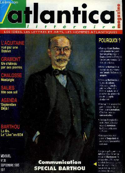 ATLANTICA MAGAZINE - littraire - Les ides, les lettres et arts, les hommes atlantiques - N20 - Septembre 1995 - Communication spcial Barthou