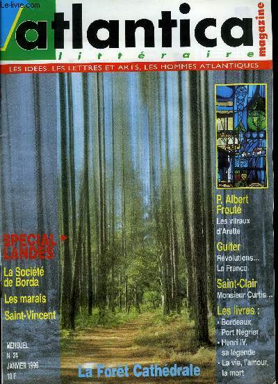 ATLANTICA MAGAZINE - littraire - Les ides, les lettres et arts, les hommes atlantiques - N24 - Janvier 1996