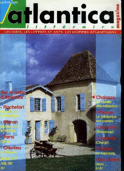 ATLANTICA MAGAZINE - littraire - Les ides, les lettres et arts, les hommes atlantiques - N27 - Avril 1996