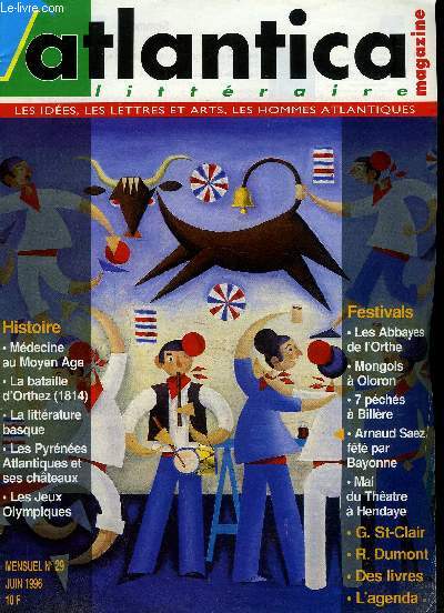 ATLANTICA MAGAZINE - littraire - Les ides, les lettres et arts, les hommes atlantiques - N29 - Juin 1996