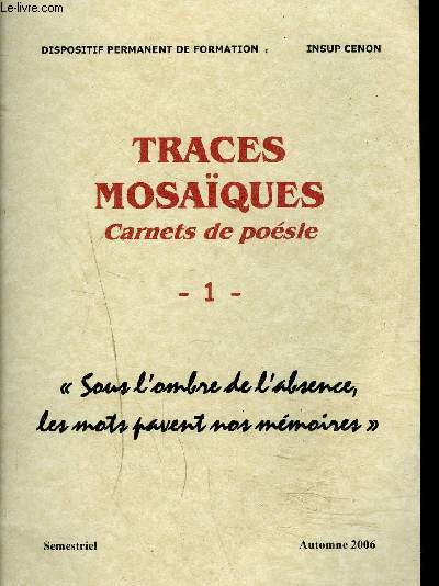 TRACES MOSAIQUES - Carnets de posie - 1 - 