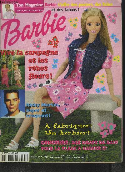 BARBIE MAGAZINE N60 - JUILLET 2000 - Ricky Martin, super et craquant, Vive la campagne et les robes fleurs,...