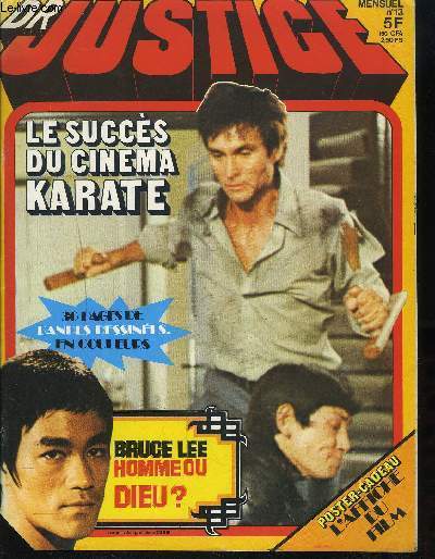 DR JUSTICE N13 - Le succs du cinma karat, Bruce Lee homme ou dieu?... LA CHASSE A L'HOMME...