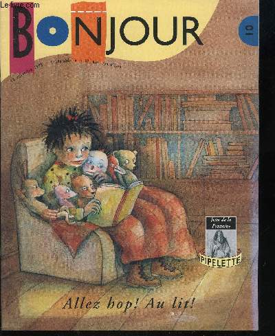 BONJOUR - N10 - 10 NOVEMBRE 1995 - Allez hop au lit, mes premires fables Jean de la Fontaine,...