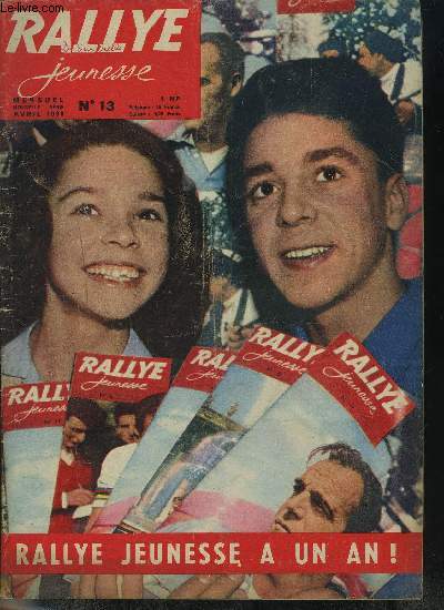 RALLYE JEUNESSE - N13 - AVRIL 1960 - La moiti du monde ne sait pas lire, Rallye jeunesse a un an, Islande,...