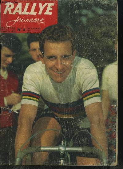 RALLYE JEUNESSE - N4 - JUILLET 1959 - Les paysans appliquent les dcouvertes de la science, le tour de France de 1959,...
