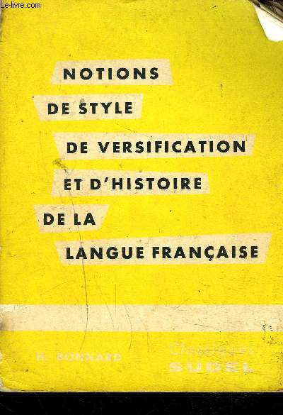 NOTIONS DE STYLE DE VERSIFICATION ET L'HISTOIRE DE LA LANGUE FRANCAISE