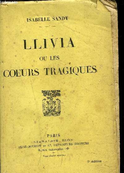 LLIVIA OU LES COEURS TRAGIQUES