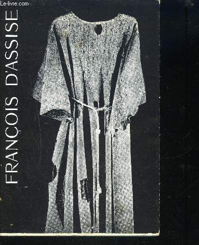 FRANCOIS D'ASSISE - Sur les traces du Poverello