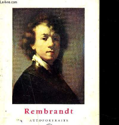 REMBRANDT - AUTOPORTRAITS