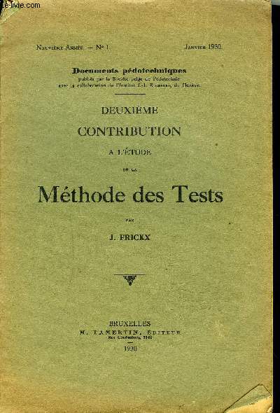 DEUXIEME CONTRIBUTION A L'ETUDER DE LA METHODE DES TESTS - 9E ANNEE N1 JANVIER 1930 - LE TEST P.V. DU DOCTEUR SIMON.