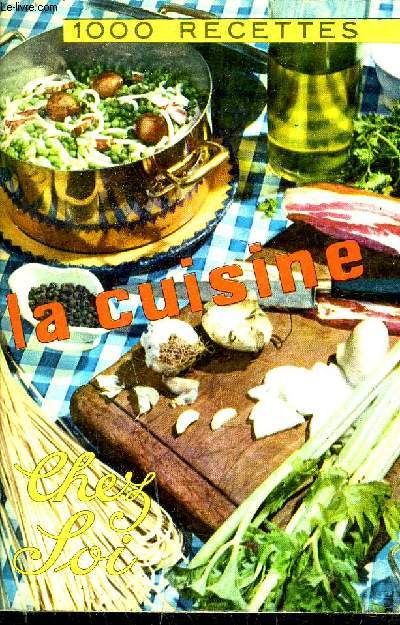 LA CUISINE CHEZ SOI.