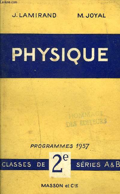PHYSIQUE PROGRAMMES 1957 CLASSES DE 2E SERIES A ET B.