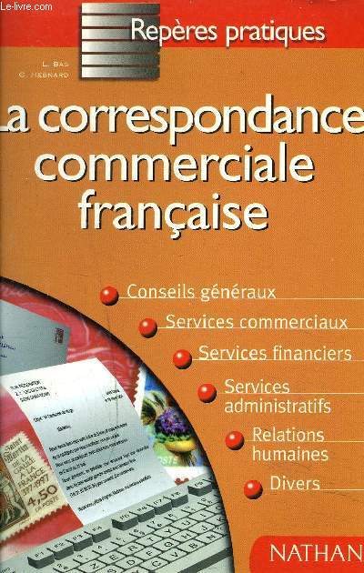 LA CORRESPONDANCE COMMERCIALE FRANCAISE.