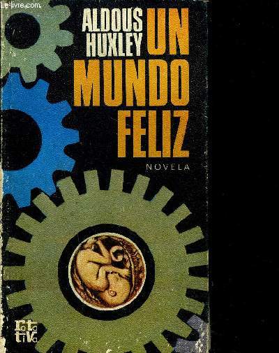 UN MUNDO FELIZ - NOVELA.