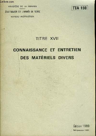 CONNAISSANCE ET ENTRETIEN DES MATERIELS DIVERS - TTA 150.