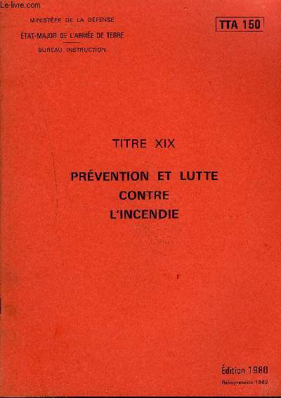 PREVENTION ET LUTTE CONTRE L'INCENDIE - TTA 150.