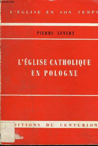 L'EGLISE CATHOLIQUE EN POLOGNE.