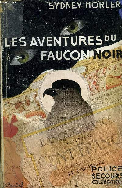 LES AVENTURES DU FAUCON NOIR.