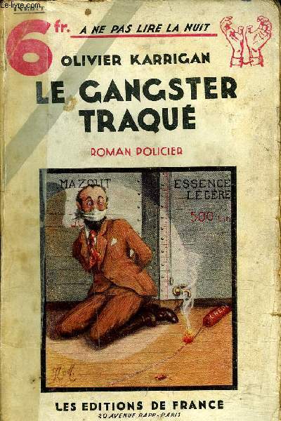 LE GANGSTER TRAQUE - ROMAN POLICIER.
