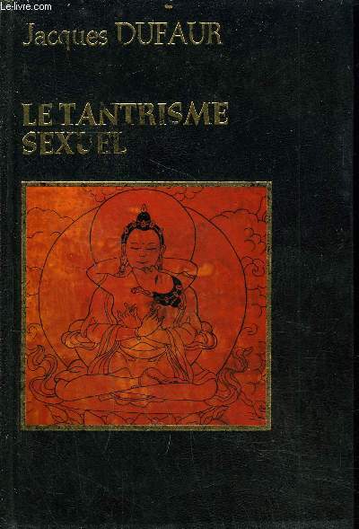 LE TANTRISME SEXUEL.