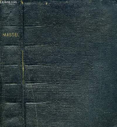 MISSEL DES DIMANCHES ET DES FETES SACREMENTS PRIERES ET CANTIQUES - DE LA TERRE A DIEU.