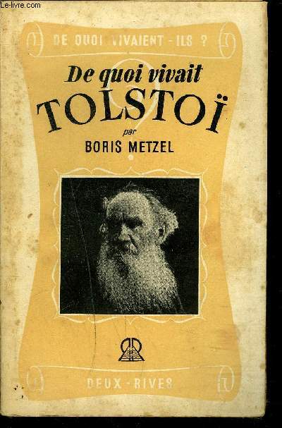 DE QUOI VIVAIT TOLSTOI.