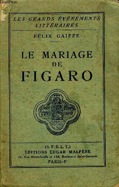 LE MARIAGE DE FIGARO.