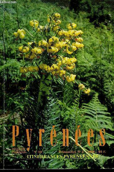 PYRENEES BULLETIN PYRENEEN N194 N2 1998 - gloire florale - le voyage de tarbes du grand botaniste ap de candolle en 1807 - au pic du midi autrefois - le trait d'union - l'ardiden en long et en large une premire - aux aiguilles de lavasar etc.