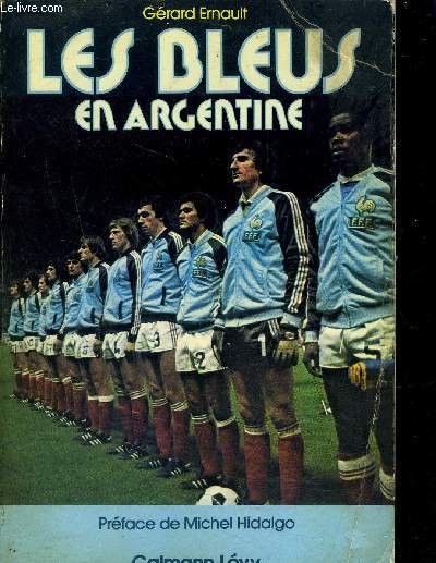 LES BLEUS EN ARGENTINE.