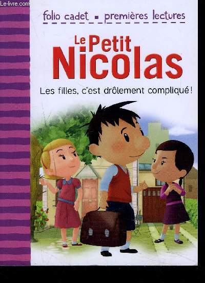 LE PETIT NICOLAS LES FILLES C'EST DROLEMENT COMPLIQUE!.